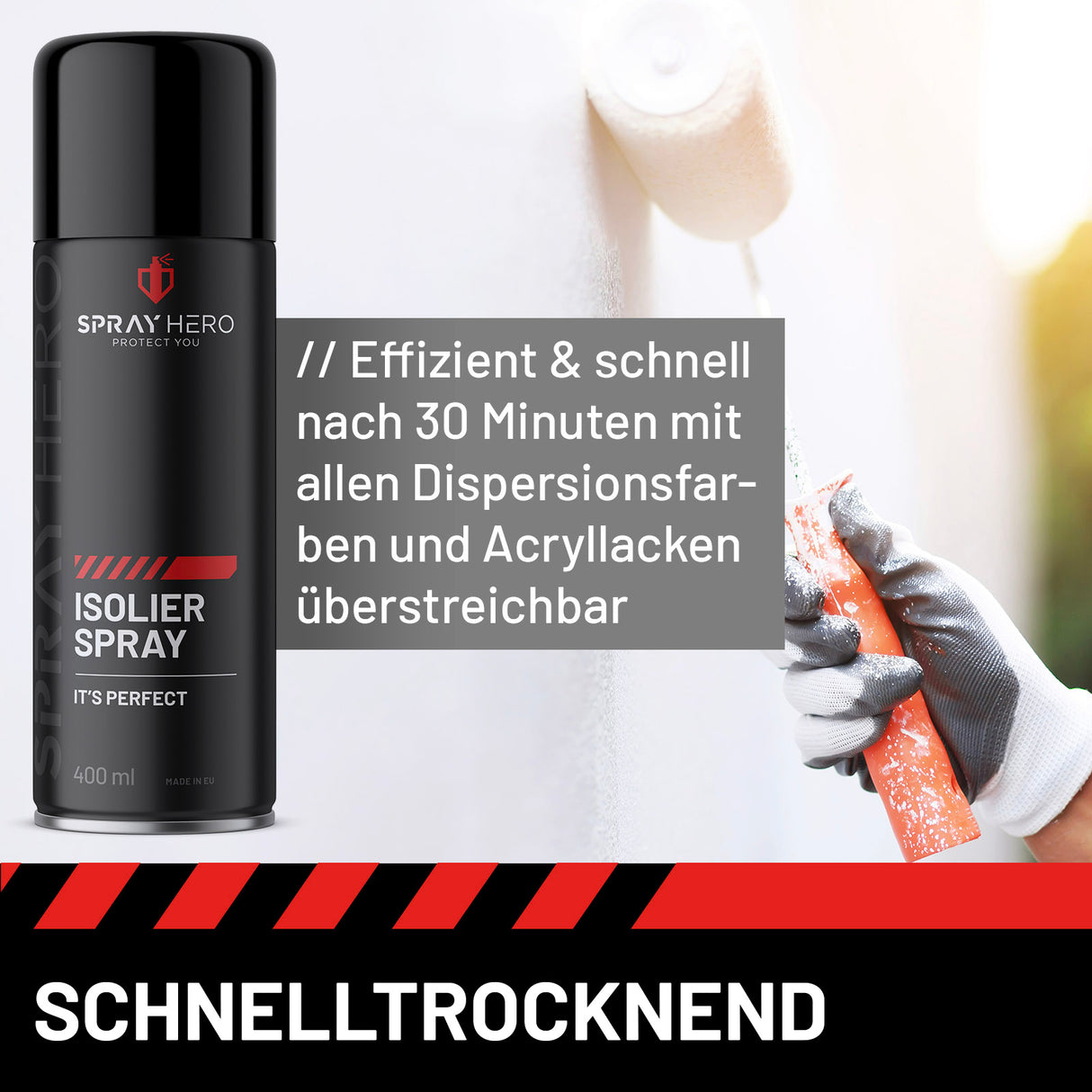 Spraydose, Farbroller, Handschuh, Text über Isolierspray, Marke SprayHero.