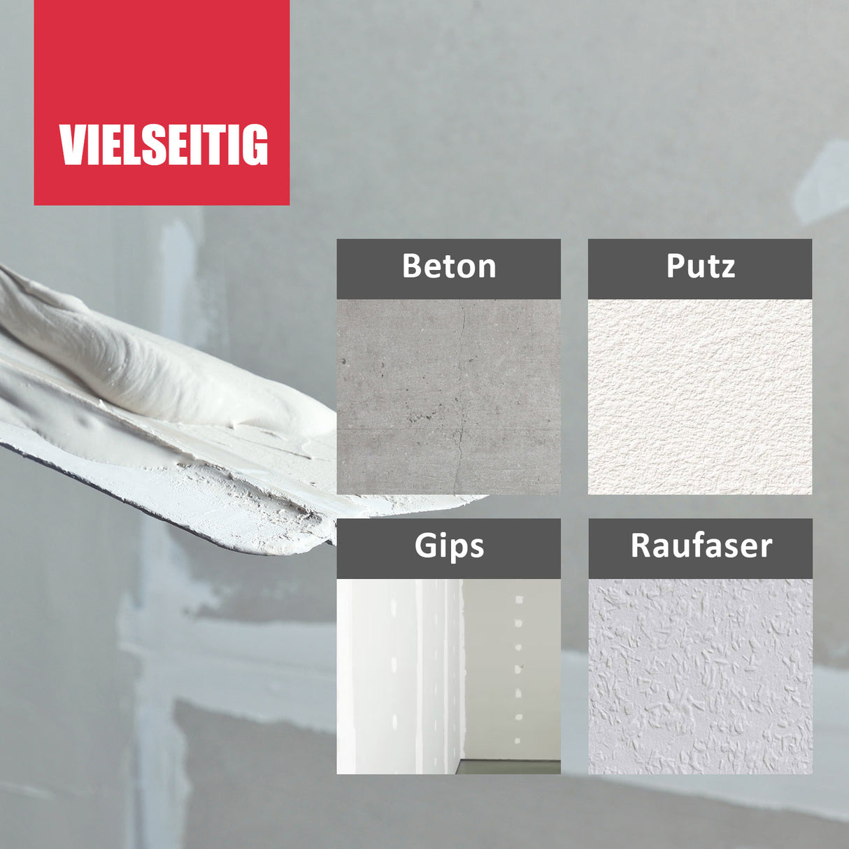 Vielseitige Oberflächen: Beton, Putz, Gips.