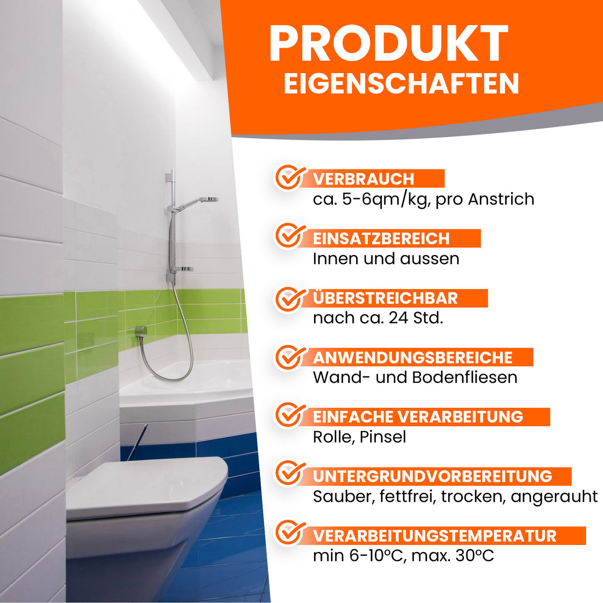 Produktmerkmale für Fliesenbeschichtung.